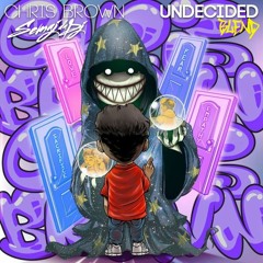 Semaj da Dj - Undecided ft.Chris Brown (Blend)