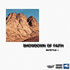 SHOWDOWN OF FAITH PAYSTYLE (ORANGE SODA)