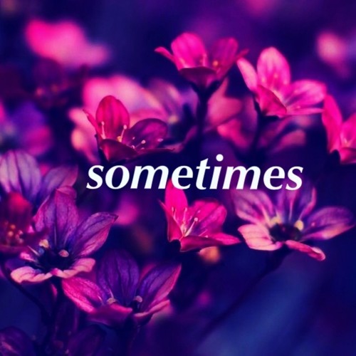 sometimes (feat. stxonahunnid)