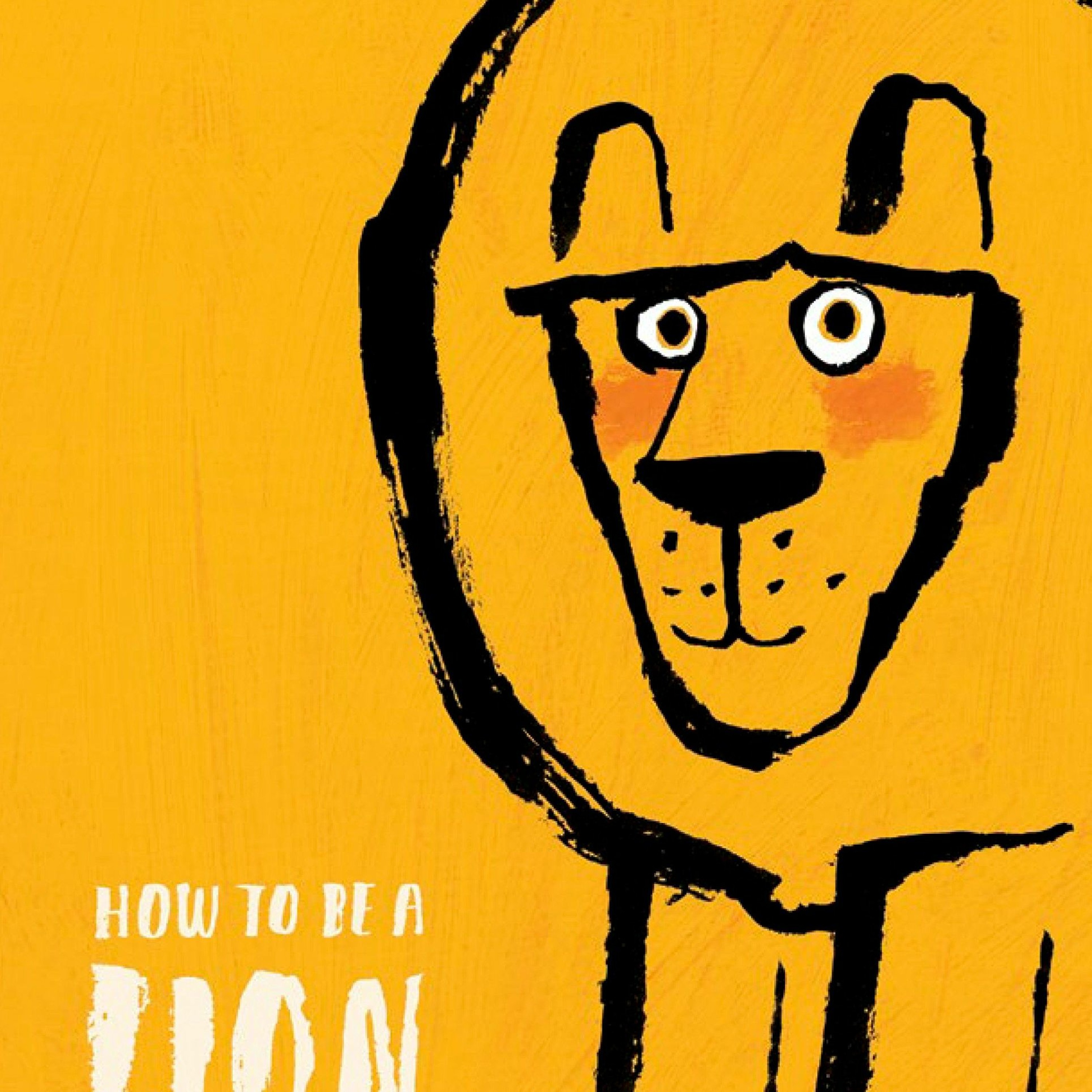 How To Be A Lion | #2 - Rubee 親子共讀