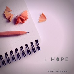 I Hope(Prod. By 98Chosen)