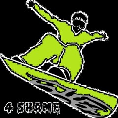 4 Shame (Ft. Karma69)