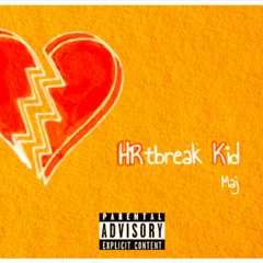 HRtbreak Kid