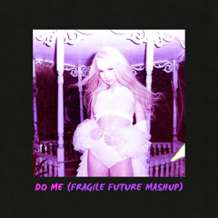 Kim Petras vs Kylie - Do Me Outta My Way (Fragile Future Mashup)