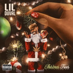 Lil Duval - Christmas Trees