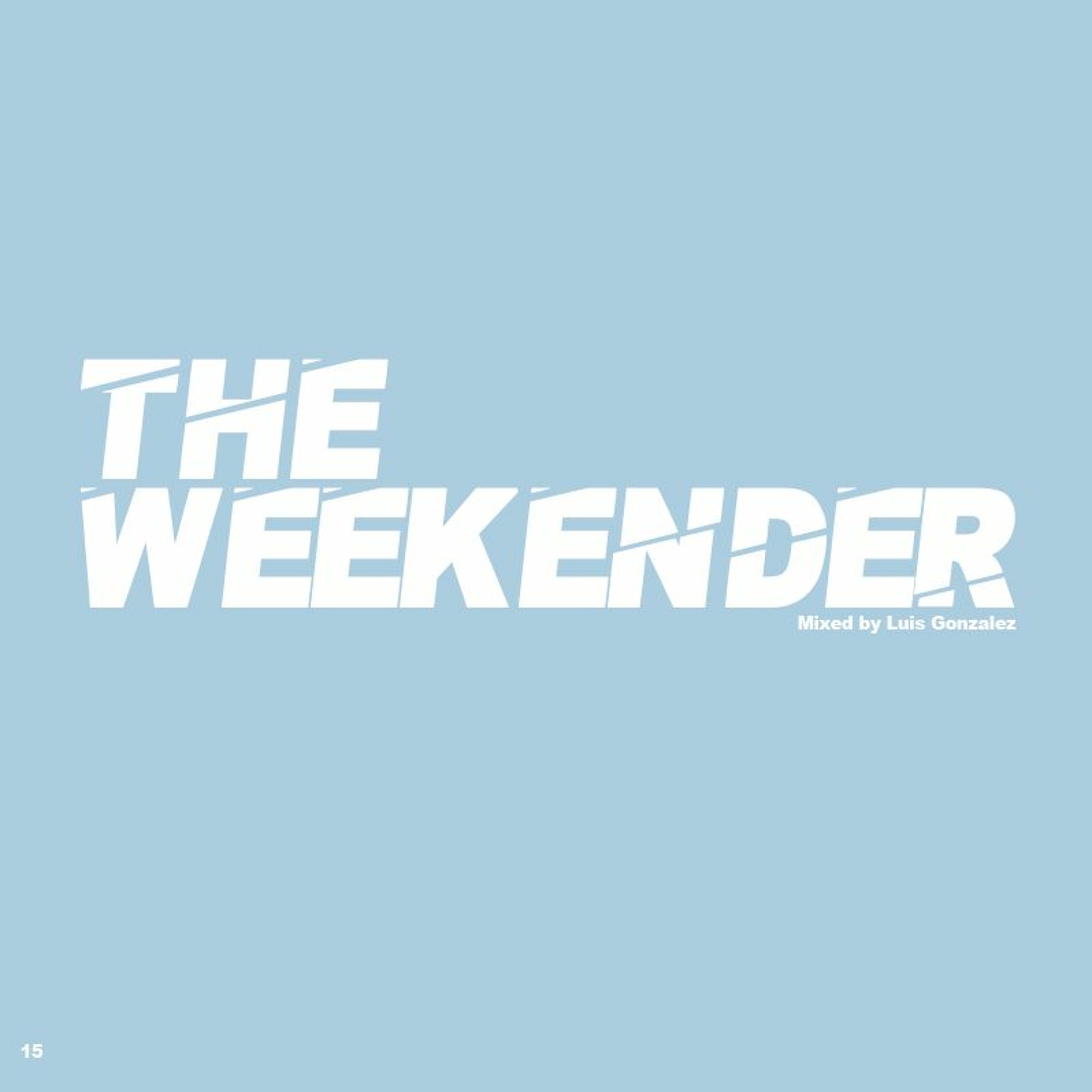 The Weekender Series