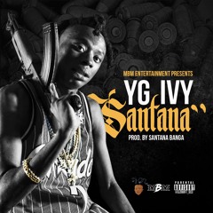YG Ivy - Santana