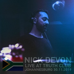 Nick Devon Live @ Truth - Johannesburg (30.11.2019)