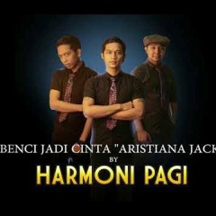 BENCI_JADI_CINTA_-_HARMONI_PAGI