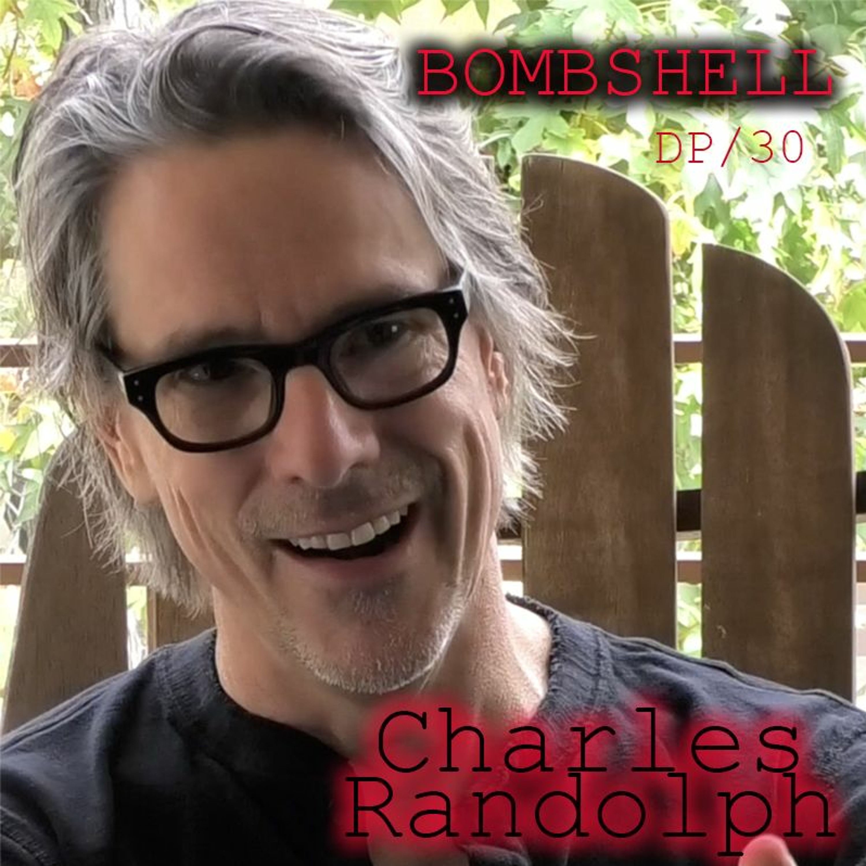 DP/30: Bombshell, Charles Randolph