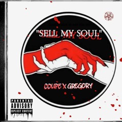 Sell My Soul X Gregory