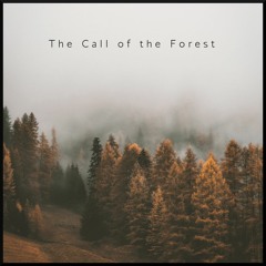 Call of the forest (feat. Greenhearted)