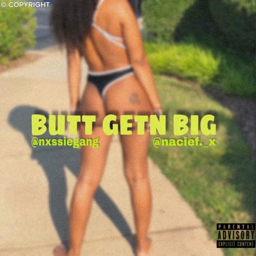 BUTT GETN BIG Nassie ft Dayonabeat