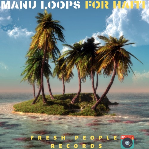 Manu Loops aka Dj Loops - For Haiti (chill break trance original mix)