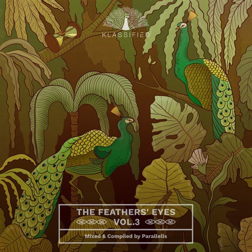 The Feathers' Eyes Vol.3 compiled & mixed by Parallells