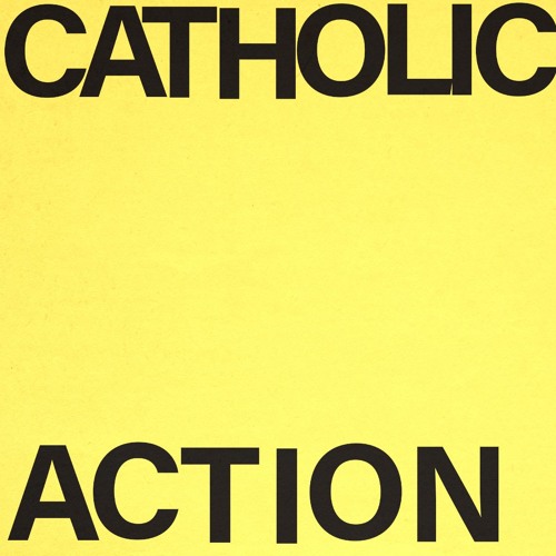 Catholic Action - People Don't Protest Enough