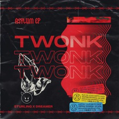 Sturling. & Dreamer - Twonk (FUXWITHIT Premiere)