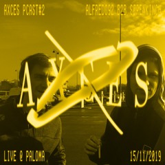 Axces Podcast #2 - Alfredo92 B2B Søren Kinch @ Paloma