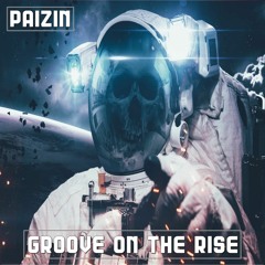 Paizin - Groove On The Rise