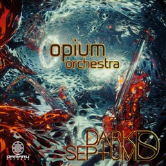 Dark Septum 02 - Opium Orchestra