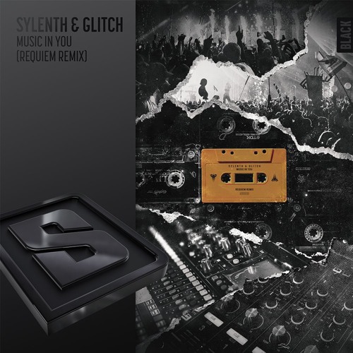 Sylenth & Glitch - Music In You (Requiem Remix)
