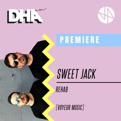 Sweet Jack - Rehab [Voyeur Music]