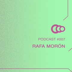 #007 mixed by Rafa Morón