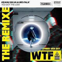 Got The Love X WTF (Retrovision Remix) - Keanu Silva, Mo Falk X Hugel (FLSHBCK Mashup)