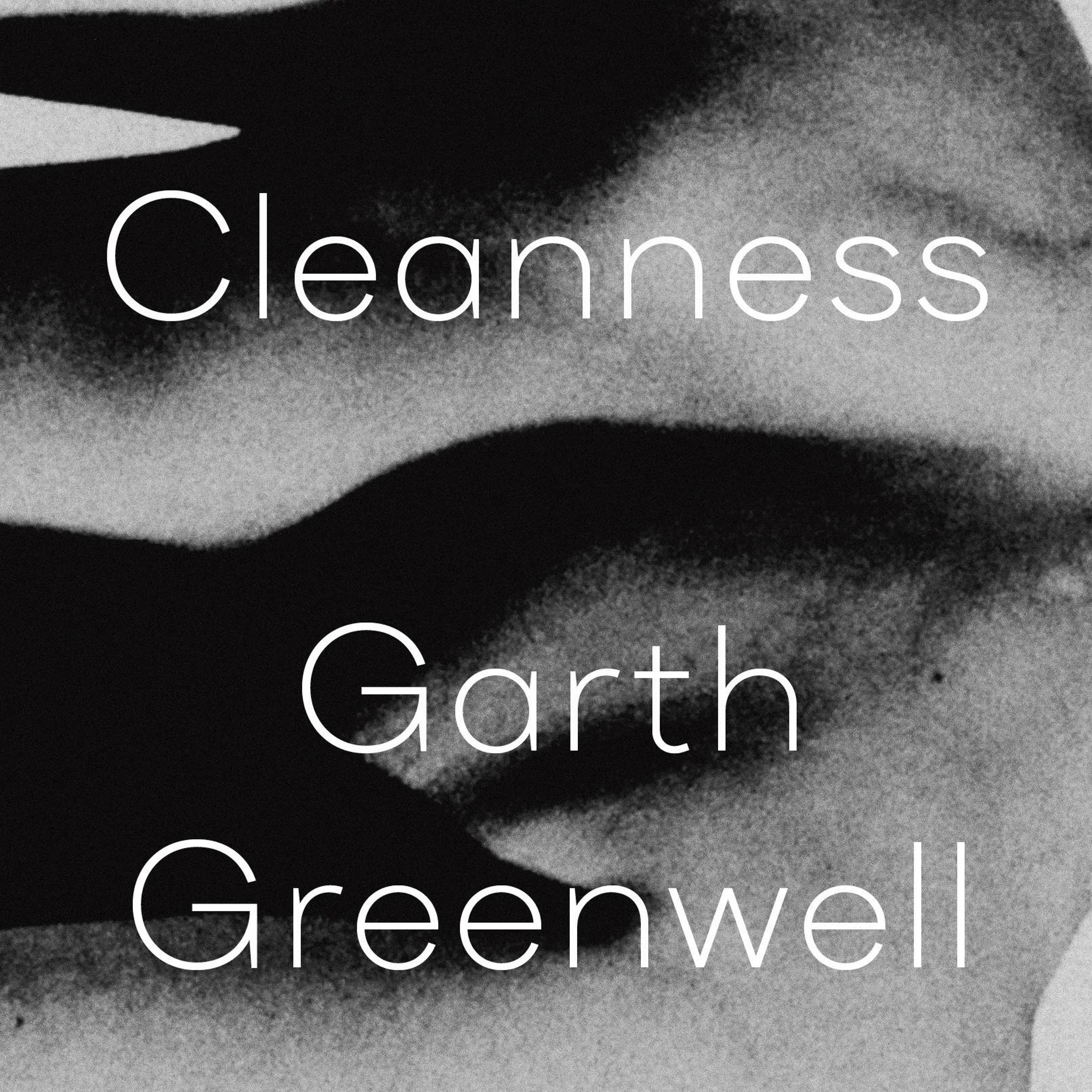 Cleanness by Garth Greenwell episode artwork