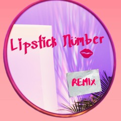 Lipstick Number (tangerine Beams Remix)