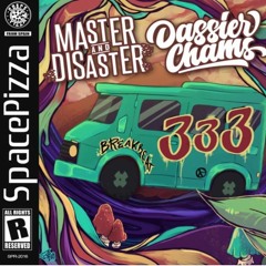 DASSIER CHAMS FT MASTER & DISASTER - 333
