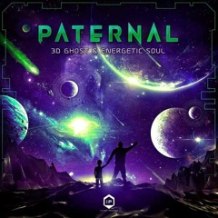Energetic Soul & 3D-Ghost - Paternal