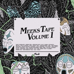 Meeks Tape Vol.1