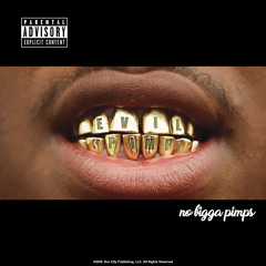 Evil Pimp- Charged Hoe
