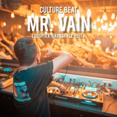 Culture Beat - Mr. Vain (DROPIXX Harddance Edit)