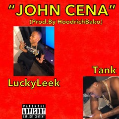 JOHN CENA ft. EB & Tank (SNL MAFIA)(Prod.By HoodrichBako)