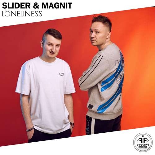 Slider & Magnit - Loneliness