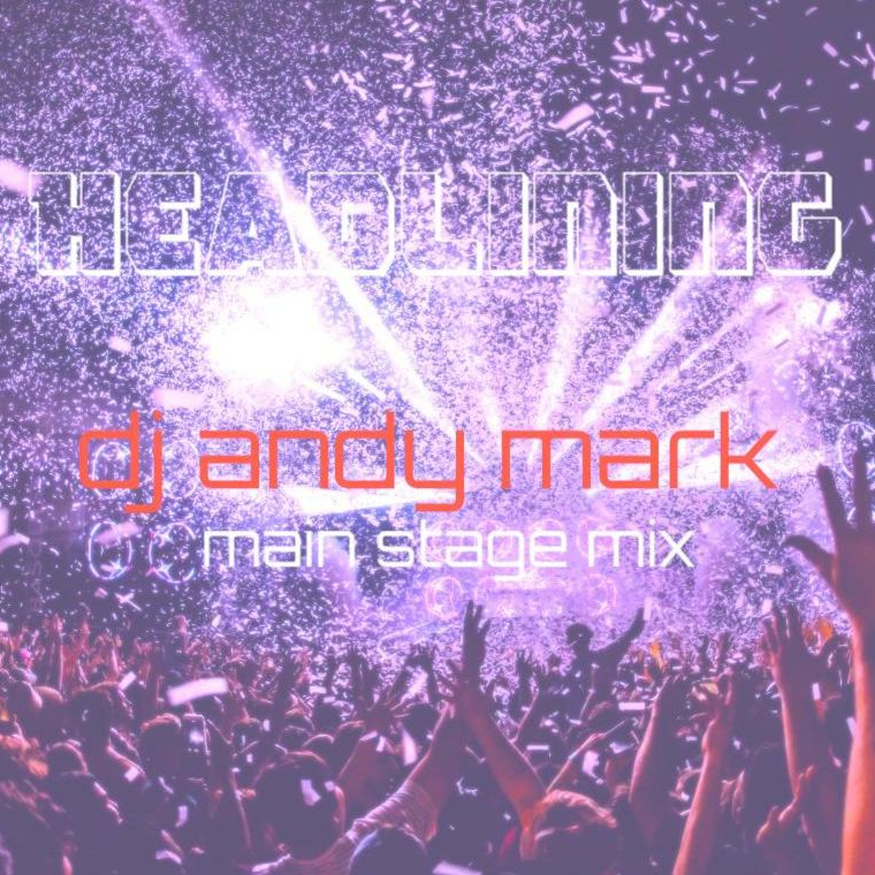 Headlining main stage mix 2014 episode artwork