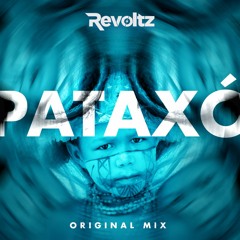 Revoltz - Patachó (Original Mix