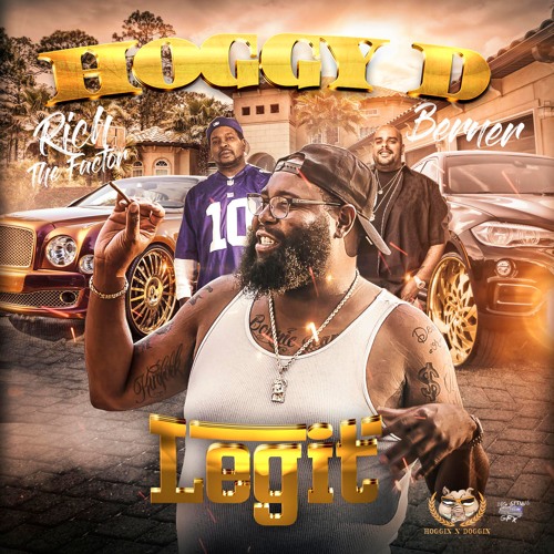 レア G-RAP RICH THE FACTOR Stream Hoggy D, Berner & Rich The Factor - Legit by