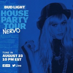Live from Budlight House Party Tour - Open set for NERVO