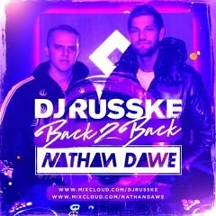 Nathan Dawe & DJ Russke [B2B M1X]