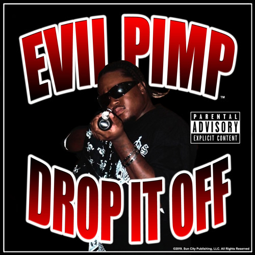 Evil Pimp- Fucked Up And Down Part 2