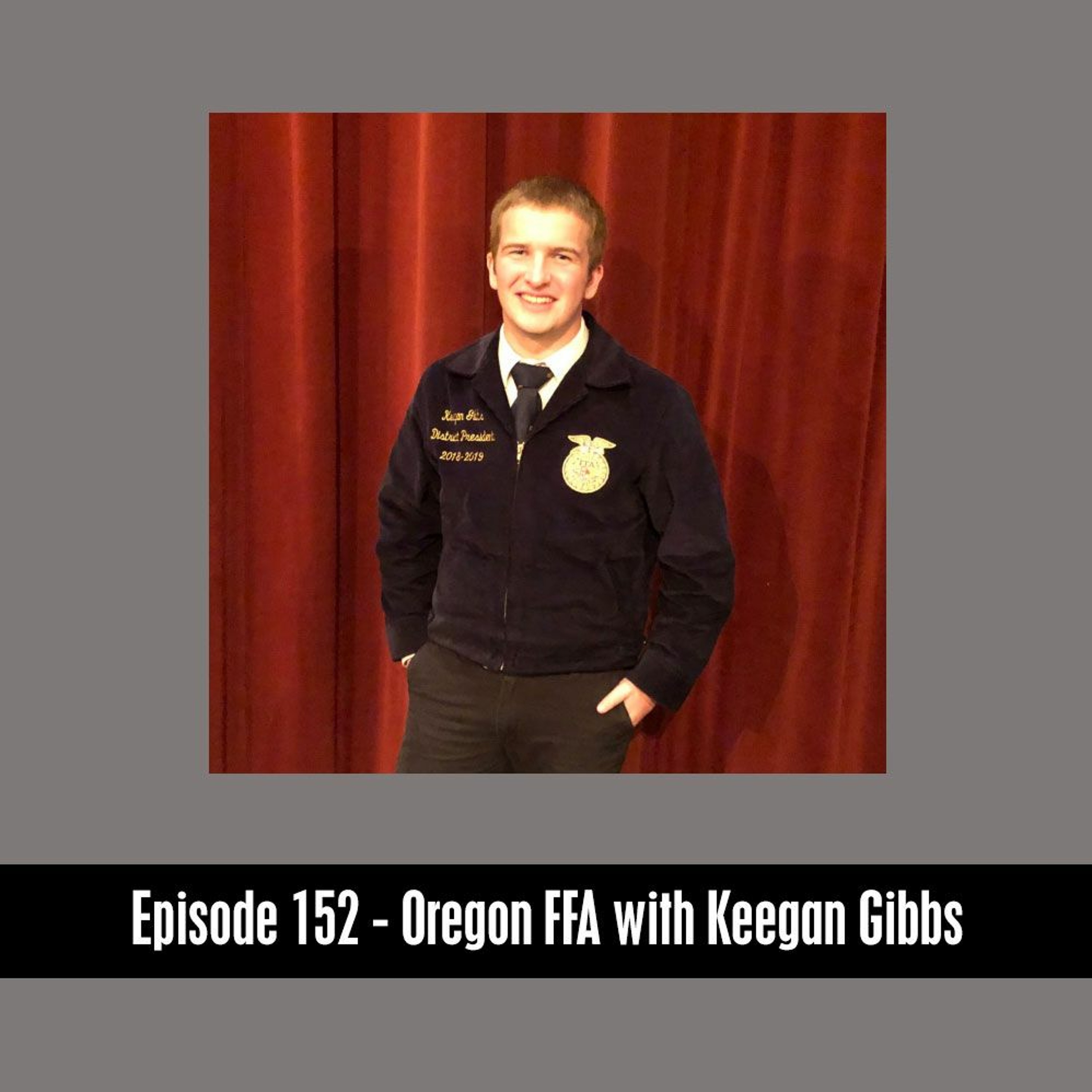 The D&B Supply Show - Episode 152 Oregon FFA with Keegan Gibbs