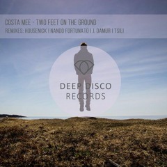 Costa Mee - Two Feet On The Ground (Nando Fortunato Remix)