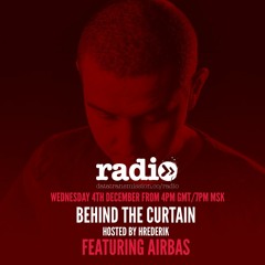 Behind The Curtain with Hrederik Featuring AIRBAS
