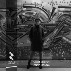 Guest Mix #54 - Anna Hanna (LT)