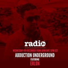 Abduction Underground Hosted By Ze Wilson Featuring Erlon EP4