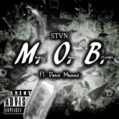 M.O.B. ft. Demi Marrz