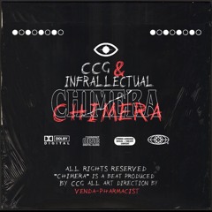 CHIMERA w/ Infrallectual